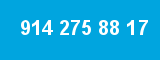914 275 88 17 914 275 88 17